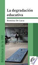 La degradación educativa