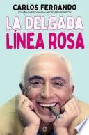 La delgada línea rosa
