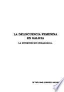 La delincuencia femenina en Galicia