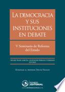 La democracia y sus instituciones en debate