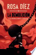 La demolición