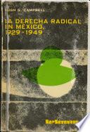 La derecha radical en México, 1929-1949