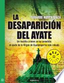 La desaparición del ayate