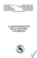 La Desupaquización de la economía colombiana
