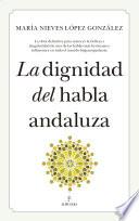 La dignidad del habla andaluza