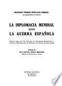 La diplomacia mundial ante la guerra española