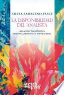 La disponibilidad del analista: relación terapéutica persona, presencia y mutualidad