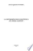 La distorsión sexo-lingüística en Angel Ganivet