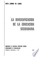 La diversificación de la educación secundaria
