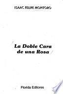 La doble cara de una rosa