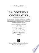 La doctrina cooperativa, con anexos que contienen: El artículo de Buchez en que fija las reglas de las cooperativas obreras de producción, 1831