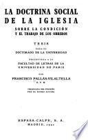 La doctrina social de la iglesia sobre la condición y el trabajo de los obreros