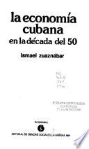 La economía cubana en la década del 50