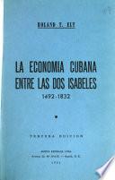La economía cubana entre las dos Isabeles, 1492-1832