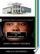 LA ECONOMÍA DE GUINEA ECUATORIAL