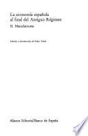La Economía española al final del antiguo régimen: Manufacturas