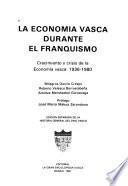 La economía vasca durante el franquismo