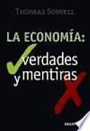 La economía: verdades y mentiras