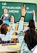 La educación a media luz