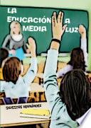 La educación a media luz