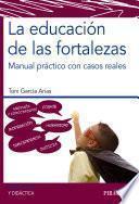 La educación de las fortalezas