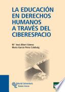 La educación en derechos humanos a través del ciberespacio