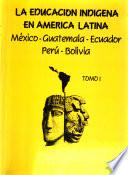 La Educación indígena en América Latina