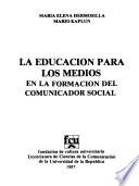 La educación para los medios en la formación del comunicador social