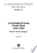 La educación superior en Colima: La Universidad de Colima, primera época (1940-1962)