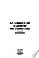 La educación superior en Venezuela