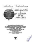 La educación y la cultura en el Mercosur