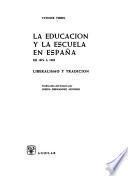 La educación y la escuela en España de 1874 a 1902