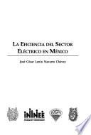 La eficiencia del sector eléctrico en México