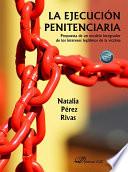 La ejecución penitenciaria