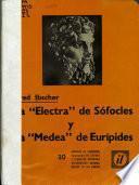 La Electra de Sófocles y La Medea de Eurípides
