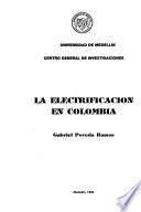 La electrificación en Colombia