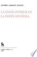 La elegía funeral en la poesía española