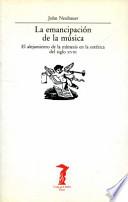La Emancipación de la música
