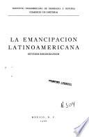 La emancipacion latinoamericana