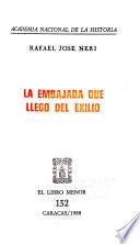 La embajada que llegó del exilio