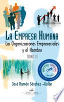 La empresa humana Tomo II