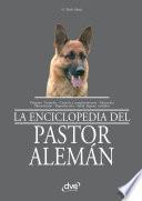 La enciclopedia del pastor alemán