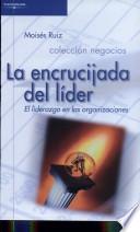 La encrucijada del líder