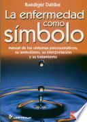 La Enfermedad Como Simbolo
