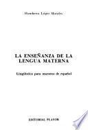 La enseñanza de la lengua materna