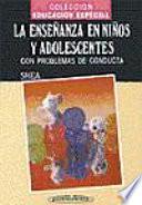 La enseñanza en niños y adolescentes con problemas de conducta