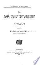 La enseñanza universitaria en 1905 informe