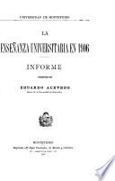 La enseñanza universitaria en 1906