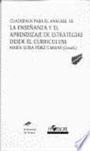 La enseñanza y el aprendizaje de estrategias desde el curriculum