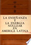 La enseñanza y la energía nuclear en América Latina